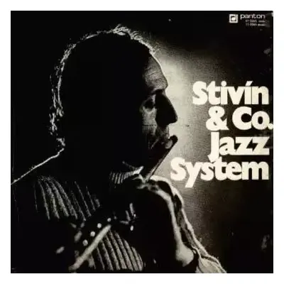 Stivín & Co. Jazz System / Vladimír Tomek S Přáteli - Jiří Stivín & Co. Jazz System, Vladimír To