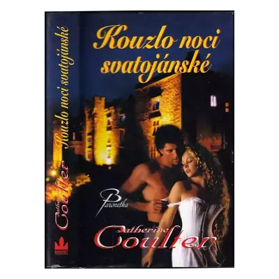 Kouzlo noci svatojánské : magická trilogie - 1.E - Catherine Coulter (2008, Baronet)