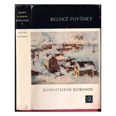 Selské povídky - Bjørnstjerne Bjørnson (1972, Odeon)