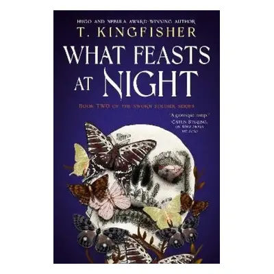 Sworn Soldier : What Feasts at Night - T. Kingfisher (2024, Folio, spol.s r.o.)