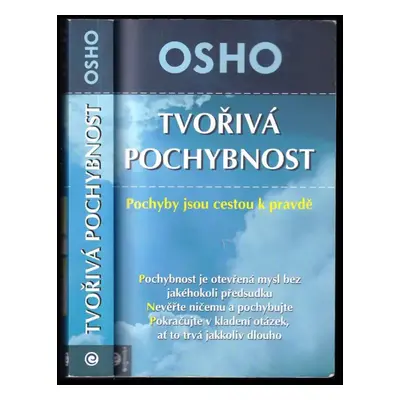 Tvořivá pochybnost - Ošó, Osho (2016, Eugenika)