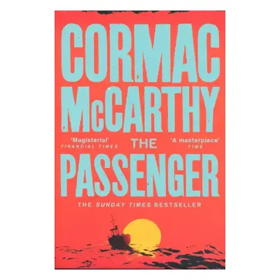 The passenger - Cormac McCarthy (2023, Picador)