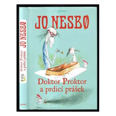 Doktor Proktor a prdicí prášek - Jo Nesbø (2012, Jota)