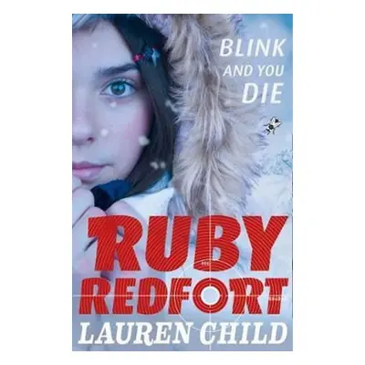 Blink and You Die - Lauren Child (2017, HarperCollins Publishers UK)