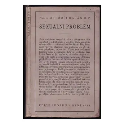 Sexuální problém - Metoděj Habáň (1938, Moravan, spolek katolických akademiků)