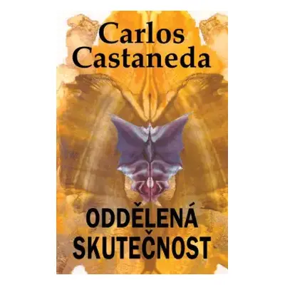 Oddělená skutečnost - Carlos Castaneda (2024, Volvox Globator)