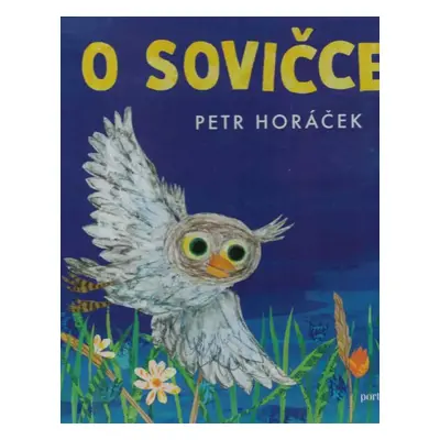 O sovičce - Petr Horáček (2023, Portál)