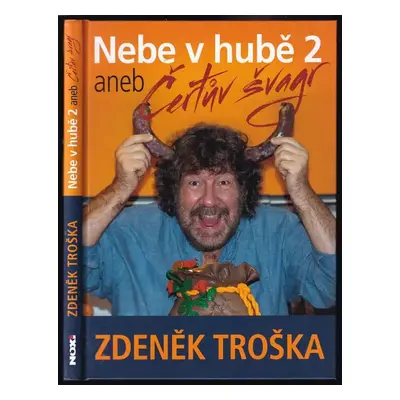 Nebe v hubě 2, aneb, Čertův švagr - Zdeněk Troška (2015, NOXI)