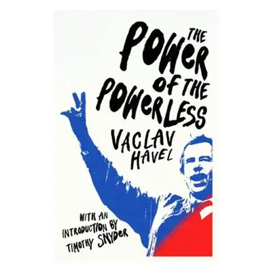 The Power of the Powerless - Václav Havel (2018, Folio, spol.s r.o.)