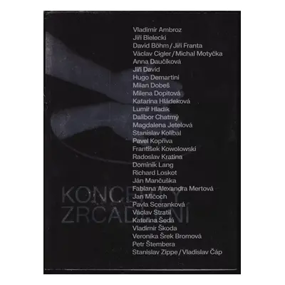 Koncepty zrcadlení : Concepts of mirroring - Magdalena Deverová (2021, Galerie moderního umění)