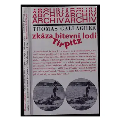 Zkáza bitevní lodi Tirpitz - Thomas Michael Gallagher (1976, Mladá fronta)