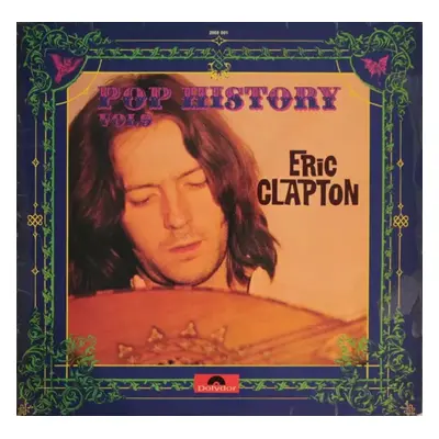 Pop History Vol 9 - Eric Clapton (1972, Polydor)