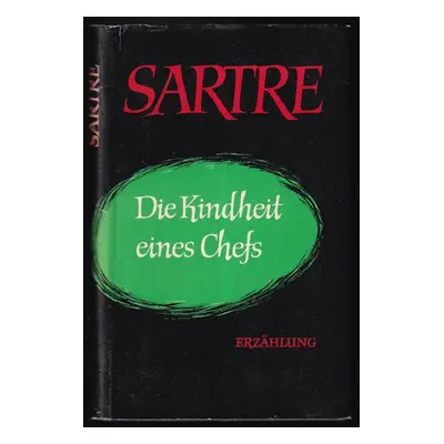 Die Kindheit eines Chefs - Jean-Paul Sartre (1957)