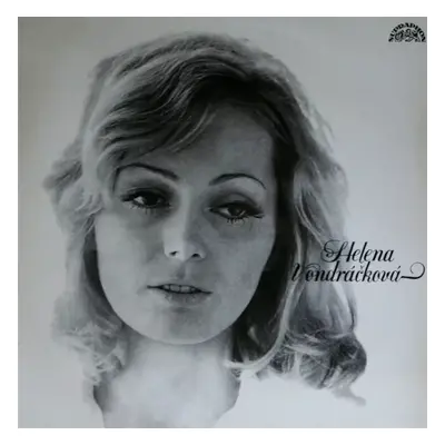 Helena A Strýci - Helena Vondráčková, Strýci (1974, Supraphon)