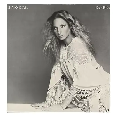 Classical... Barbra - Barbra Streisand (1976, CBS)