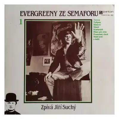 Evergreeny Ze Semaforu 1 - Jiří Suchý (1990, Panton)