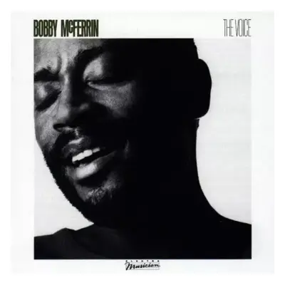 The Voice - Bobby McFerrin (1984, Elektra Musician)