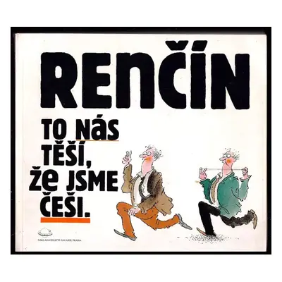 To nás těší, že jsme Češi - Vladimír Renčín (1991, Galaxie)