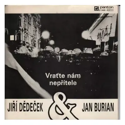 Vraťte Nám Nepřítele - Burian & Dědeček (1990, Panton)