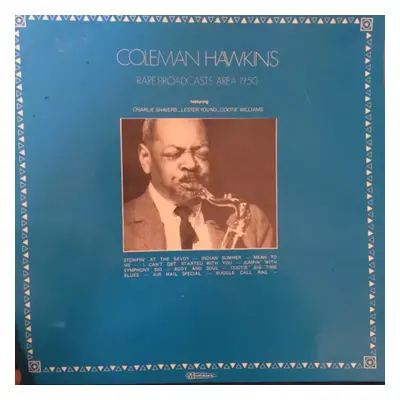 Rare Broadcasts Area 1950 - Coleman Hawkins (Musidisc)