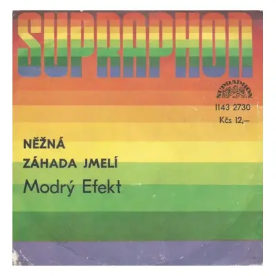 Něžná / Záhada Jmelí - The Blue Effect (1983, Supraphon)