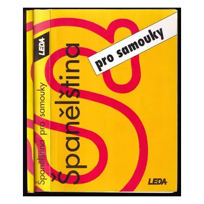 Španělština pro samouky + Španělština pro samouky klíč slovník - Libuše Prokopová (1994, Leda)