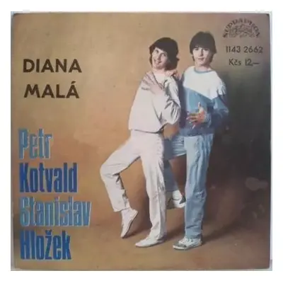 Diana / Malá - Stanislav Hložek & Petr Kotvald (1983, Supraphon)