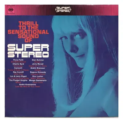 Thrill To The Sensational Sound Of Super Stereo - Various (1966, CBS)