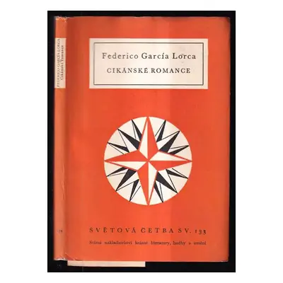 Cikánské romance : Komedie o třech dějstvích (pěti obrazech) - Federico García Lorca (1956, Stát