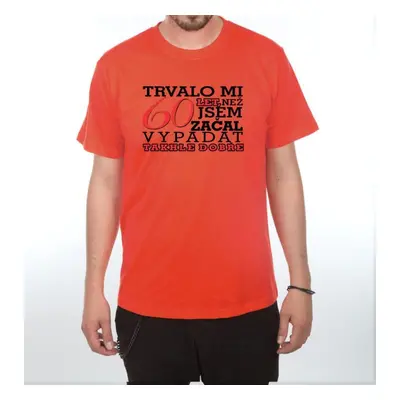 Tričko - Trvalo mi 60 let - XL červená