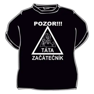 Pozor táta začátečník