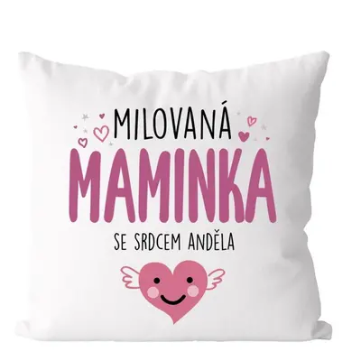 Polštářek - Milovaná maminka