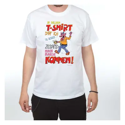 Modadeti In Diesem T-shirt darf ich in jedem Zustand nach Hause kommen! bílá