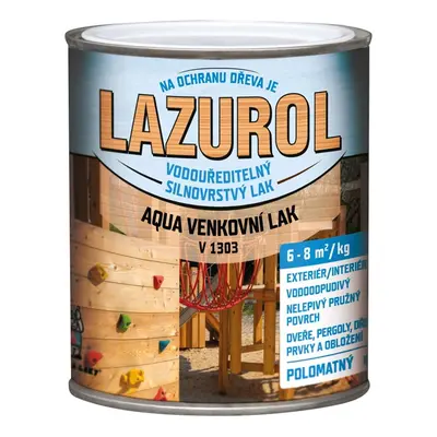 Lazurol Silnovrstvý polomatný lak na dřevo Aqua v1303 600 g