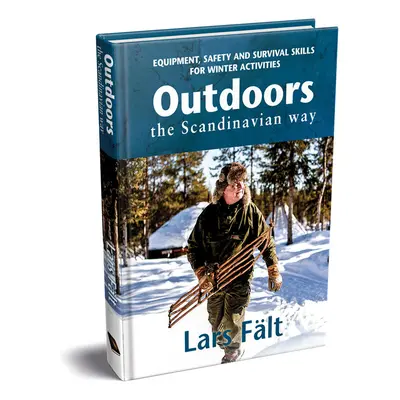 Casström LARS FÄLT - Outdoors the Scandinavian Way - Winter Edition (ENG)