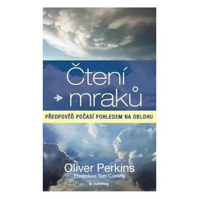 Kosmas Čtení mraků: předpověď počasí pohledem na oblohu - Oliver Perkins