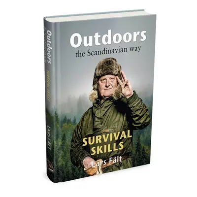 Casström LARS FÄLT - Outdoors the Scandinavian Way - Survival Skills (ENG)