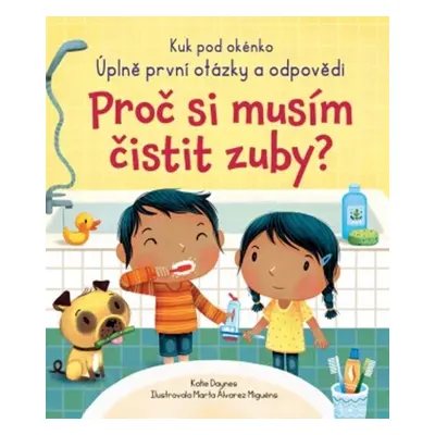 Svojtka & Co. První otázky a odpovědi - Proč si musím čistit zuby?