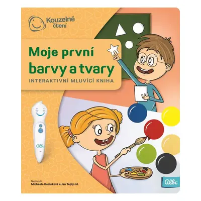 Kouzelné čtení Kouzelné čtení - Moje první barvy a tvary