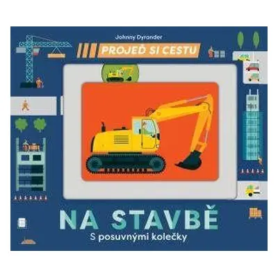 Svojtka & Co. Projeď si cestu - Na stavbě