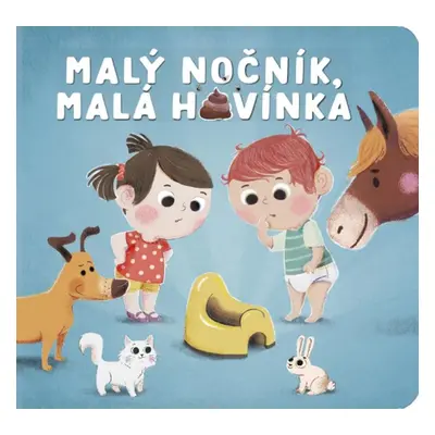 Svojtka & Co. Malý nočník, malá hovínka