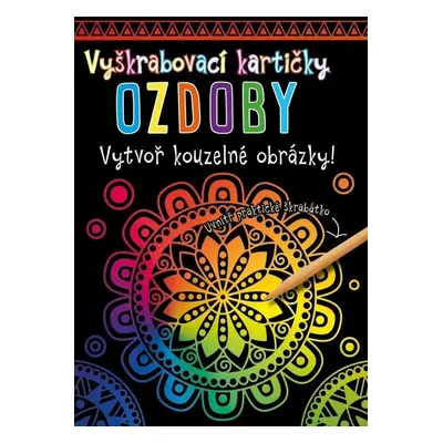 Vyškrabávací obrázky Vyškrabovací kartičky OZDOBY: Vytvoř kouzelné obrázky! + škrabátko