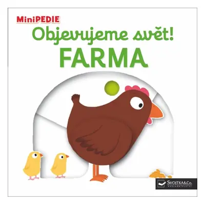 Svojtka & Co. MiniPEDIE Objevujeme svět! Farma