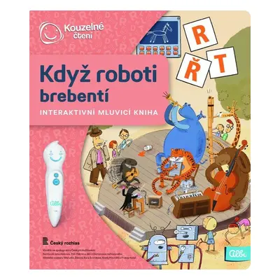 Kouzelné čtení Kouzelné čtení - Když roboti brebentí