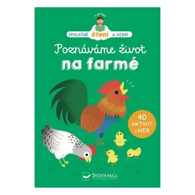 Svojtka & Co. Poznáváme život na farmě