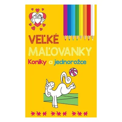 Veľké maľovanky Koníky a jednorožce