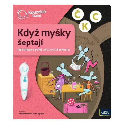 Kouzelné čtení Kouzelné čtení - Když myšky šeptají