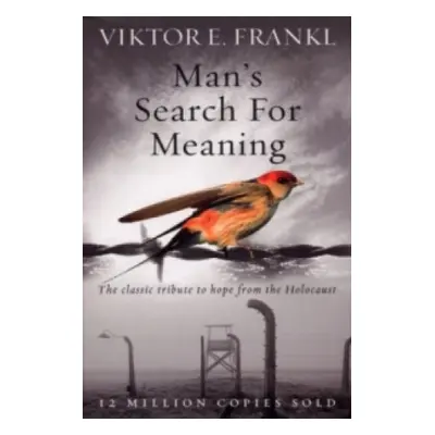 Man's Search for Meaning