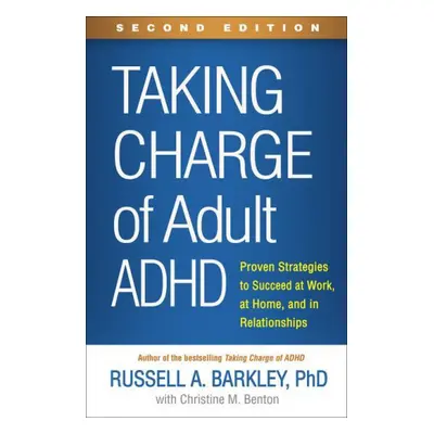 Taking Charge of Adult ADHD