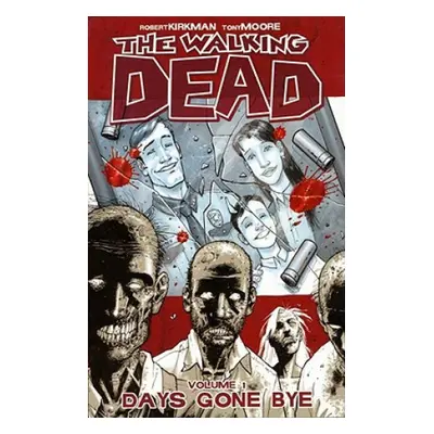 Walking Dead Volume 1: Days Gone Bye